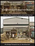 PDF Economics and Development Studies von Michael Tribe, Frederick Nixson, Andy Sumner