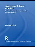 E-Book (pdf) Governing Ethnic Conflict von Andrew Finlay