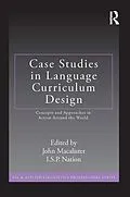 E-Book (epub) Case Studies in Language Curriculum Design von John Macalister, I. S. P. Nation