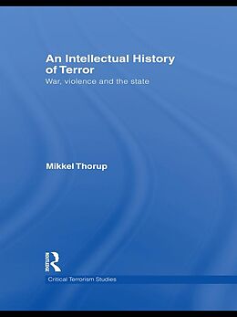 eBook (pdf) An Intellectual History of Terror de Mikkel Thorup