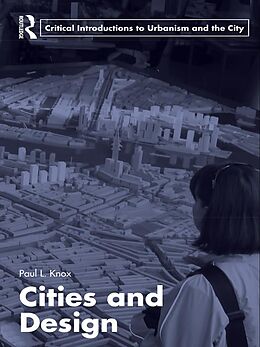 eBook (epub) Cities and Design de Paul L. Knox