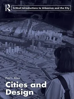 E-Book (pdf) Cities and Design von Paul L. Knox