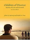 E-Book (epub) Children of Divorce von John H. Harvey, Mark A. Fine