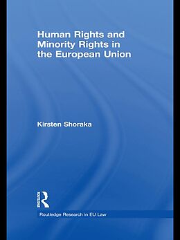 eBook (pdf) Human Rights and Minority Rights in the European Union de Kirsten Shoraka