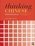 E-Book (pdf) Thinking Chinese Translation von Valerie Pellatt, Eric T. Liu