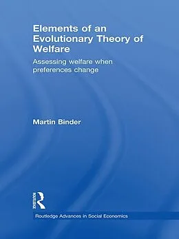 E-Book (pdf) Elements of an Evolutionary Theory of Welfare von Martin Binder
