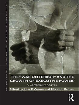 E-Book (pdf) The War on Terror and the Growth of Executive Power? von 