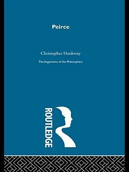 E-Book (epub) Peirce-Arg Philosophers von Christopher Hookway