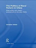 E-Book (epub) The Politics of Rural Reform in China von Christian Göbel