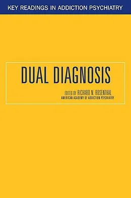 E-Book (epub) Dual Diagnosis von Richard N. Rosenthal