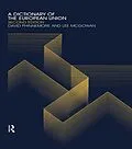 E-Book (epub) A Dictionary of the European Union von Lee Mcgowan, David Phinnemore