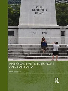 E-Book (pdf) National Pasts in Europe and East Asia von Peter W. Preston