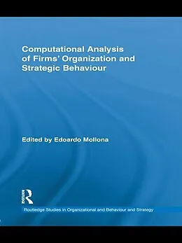 E-Book (epub) Computational Analysis of Firms' Organization and Strategic Behaviour von Edoardo Mollona