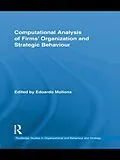 E-Book (pdf) Computational Analysis of Firms' Organization and Strategic Behaviour von Edoardo Mollona