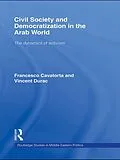 E-Book (epub) Civil Society and Democratization in the Arab World von Francesco Cavatorta, Vincent Durac