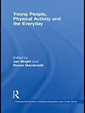 E-Book (epub) Young People, Physical Activity and the Everyday von 