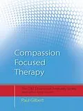 E-Book (epub) Compassion Focused Therapy von Paul Gilbert