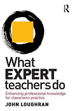 E-Book (epub) What Expert Teachers Do von John Loughran