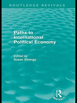 E-Book (pdf) Paths to International Political Economy (Routledge Revivals) von 