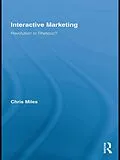 E-Book (epub) Interactive Marketing von Christopher Miles
