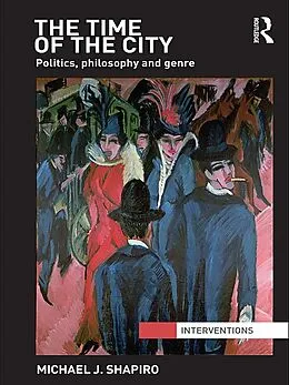 E-Book (epub) The Time of the City von Michael Shapiro