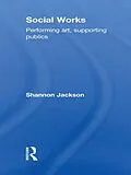 E-Book (pdf) Social Works von Shannon Jackson
