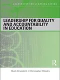 E-Book (epub) Leadership for Quality and Accountability in Education von Mark Brundrett, Christopher Rhodes