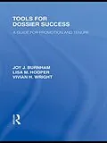 E-Book (epub) Tools for Dossier Success von Joy J. Burnham, Lisa M. Hooper, Vivian H. Wright