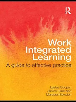 E-Book (epub) Work Integrated Learning von Lesley Cooper, Janice Orrell, Margaret Bowden