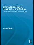 E-Book (epub) Cinematic Emotion in Horror Films and Thrillers von Julian Hanich