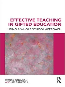ePUB Effective Teaching in Gifted Education von Wendy Robinson, Jim Campbell