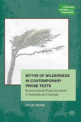 Livre Relié Myths of Wilderness in Contemporary Narratives de K. Crane