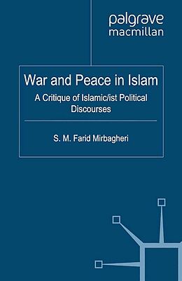 E-Book (pdf) War and Peace in Islam von Sm Farid Mirbagheri