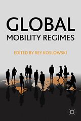 eBook (pdf) Global Mobility Regimes de 