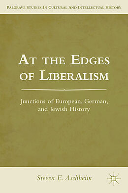Fester Einband At the Edges of Liberalism von S. Aschheim