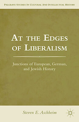 Kartonierter Einband At the Edges of Liberalism von S. Aschheim