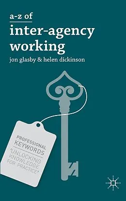 E-Book (pdf) A-Z of Interagency Working von Jon Glasby, Helen Dickinson