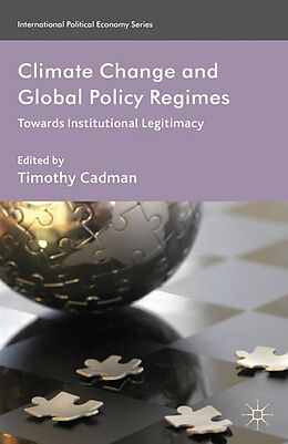 E-Book (pdf) Climate Change and Global Policy Regimes von Timothy Cadman