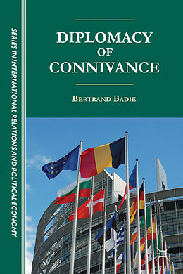 Livre Relié Diplomacy of Connivance de B. Badie