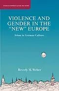 E-Book (pdf) Violence and Gender in the "New" Europe von B. Weber