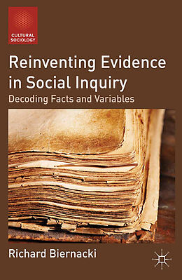 Couverture cartonnée Reinventing Evidence in Social Inquiry de R. Biernacki