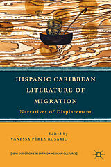 Couverture cartonnée Hispanic Caribbean Literature of Migration de Vanessa Perez Rosario