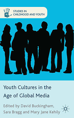 Livre Relié Youth Cultures in the Age of Global Media de Sara Bragg, Mary Jane Kehily