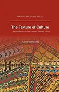 E-Book (pdf) The Texture of Culture von A. Semenenko