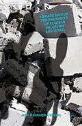 E-Book (pdf) Edward Said on the Prospects of Peace in Palestine and Israel von J. Leblanc