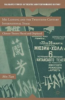 E-Book (pdf) Mei Lanfang and the Twentieth-Century International Stage von M. Tian