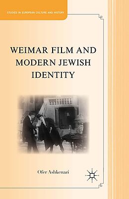 E-Book (pdf) Weimar Film and Modern Jewish Identity von O. Ashkenazi