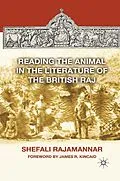 E-Book (pdf) Reading the Animal in the Literature of the British Raj von S. Rajamannar