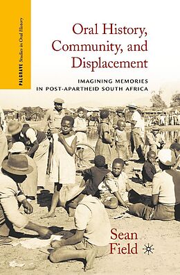 eBook (pdf) Oral History, Community, and Displacement de S. Field