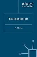 E-Book (pdf) Screening the Face von P. Coates
